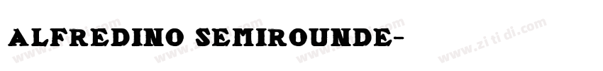 Alfredino Semirounde字体转换